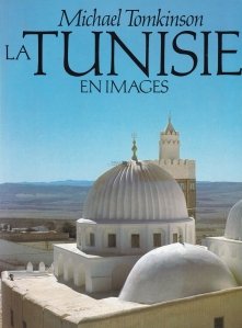La Tunisie en images / Tunisia in imagini