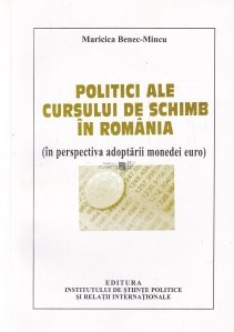 Politici ale cursului de schimb in Romania