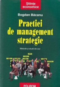 Practici de management strategic