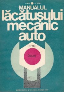 Manualul lacatusului mecanic auto