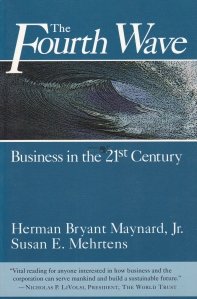 The Fourth Wave / Al patrulea val. Afaceri in secolul 21