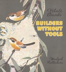 Builders Without Tools / Constructori fara unelte