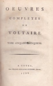 Oeuvres completes / Opere complete. Scrisori ale mparatesei Rusiei si ale Domnului Voltaire