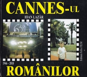 Cannes-ul romanilor