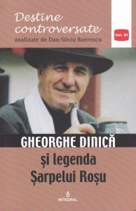 Gheorghe Dinica si legenda Sarpelui Rosu