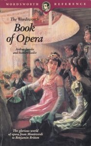 The Wordsworth Book of Opera