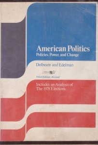 American Politics / Politica americana. Politici, putere si schimbare