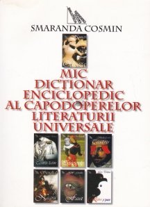 Mic dictionar enciclopedic al capodoperelor literaturii universale