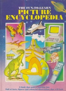The Fun-To-Learn Picture Encyclopedia / Enciclopedia ilustrata pentru invatat distractiv