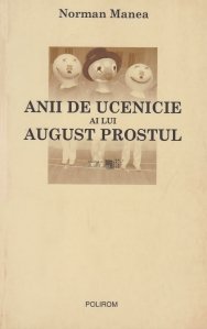 Anii de ucenicie ai lui August Porstul