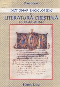 Dictionar enciclopedic de literatura crestina din primul mileniu