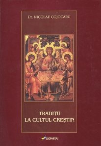 Traditii la cultul crestin
