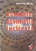 Romania: revolutia incilcita