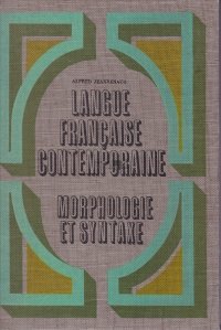 Langue francaise contemporaine / Limba franceza contemporana