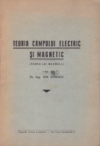 Teoria campului electric si magnetic