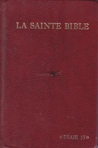 La Sainte Bible / Sfanta Biblie