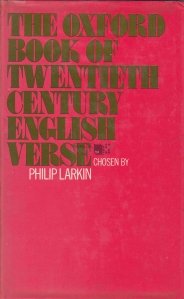 The Oxford Book of Twentieth Century English Verse