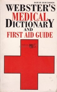 Webster’s Medical Dictionary and First Aid Guide