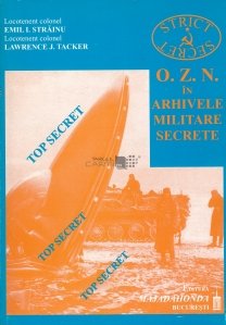 O.Z.N. in arhivele militare secrete