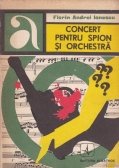 Concert pentru spion si orchestra