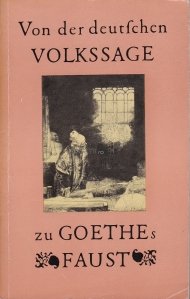Von der deutschen Volkssage zu Goethes "Faust"