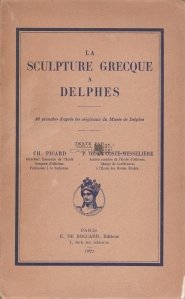 La sculpture grecque a Delphes