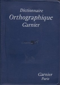 Dictionnaire ortographique Garnier
