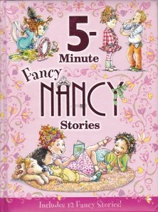 5 - Minute Fancy Nancy Stories