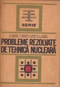 Probleme rezolvate de tehnica nucleara
