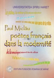 Poetes francais dans la modernite / Poeti francezi in modernitate