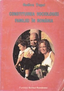Constituirea socilogiei familiei in Romania