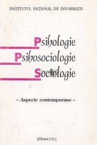 Psihologie, psihosociologie, sociologie