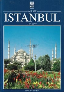 All of Istambul / Totul despre Istambul.
