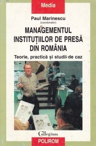 Managementul institutiilor de presa din Romania