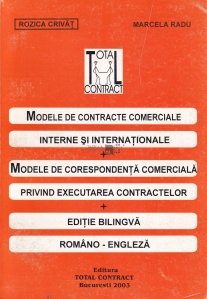 Modele de contracte comerciale interne si internationale. Modele de corespondenta comeciala privind executarea contractelor.