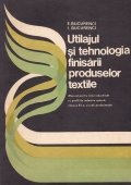 Utilajul si tehnologia finisarii produselor textile
