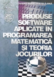 Produse software aplicate in programarea matematica si teoria jocurilor