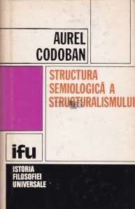 Structura semiologica a structuralismului
