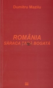 Romania - saraca tara bogata