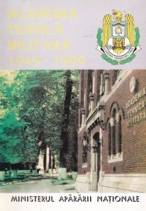 Academia Tehnica Militara 1949-1999