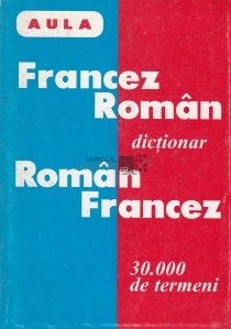 Dictionar francez-roman; roman-francez