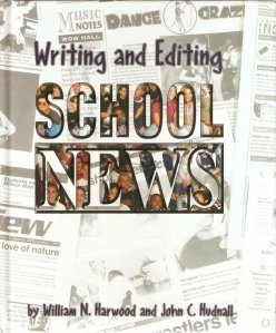 Writing and editing school news