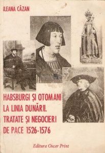 Habsburgi si Otomani la linia Dunarii