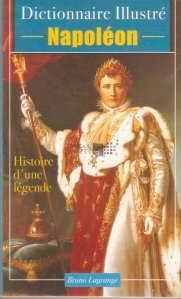 Napoleon / Napoleon-Istoria unei legende