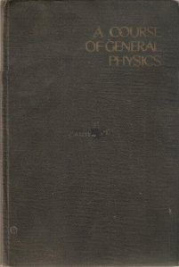 A course of general physics / Curs de fizica generala