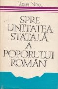 Spre unitatea statala a poporului roman