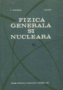 Fizica generala si nucleara