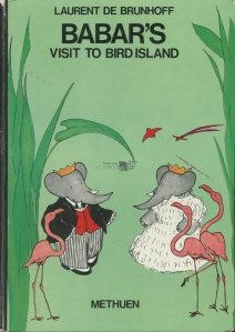 Babar's visit to Bird Island / Vizita lui Babar pe insula Pasare