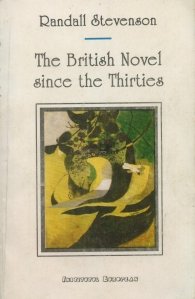 The British Novel since the Thirties
