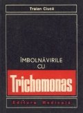 Imbolnavirile cu trichomonas